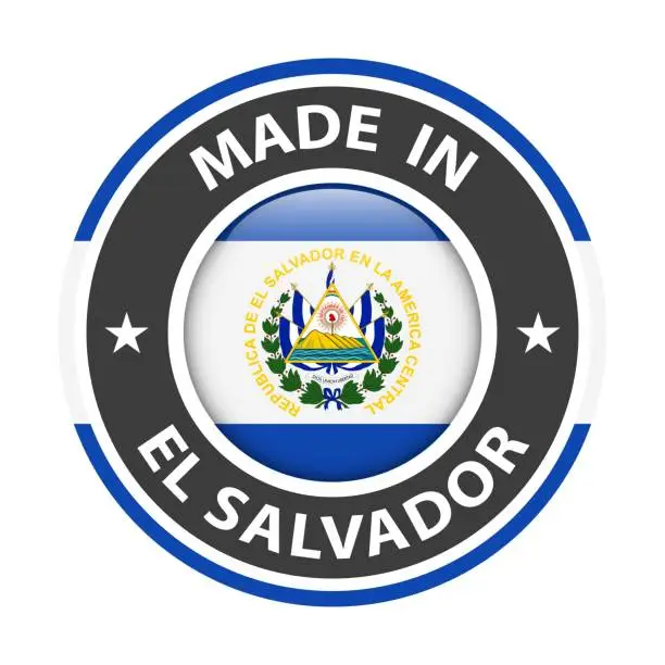 Vector illustration of Made in El Salvador badge vector. Sticker with stars and national flag. Sign isolated on white background.