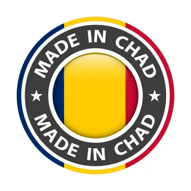 Vector illustration of Made in Chad badge vector. Sticker with stars and national flag. Sign isolated on white background.