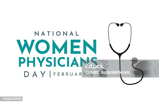 istock National Women Physicians Day card, February 3. Vector 1456623035