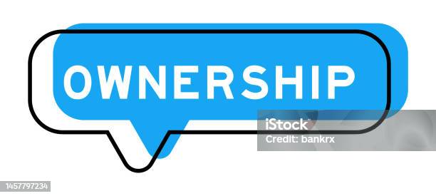 Ownership Colorful Speech Banner And Blue Shade With Word Ownership On White Background ...