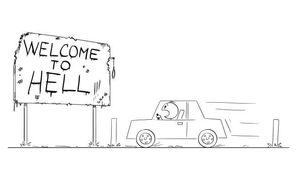 Vector illustration of Car Moving Around Welcome to Hell Billboard , Vector Cartoon Stick Figure Illustration