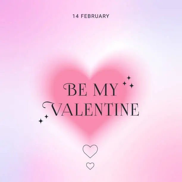 Vector illustration of Valentine's day card with quote Be My Valentine. Beautiful trendy gradient postcard with blurred heart and typography. Y2k style. Social media stories template. Poster, banner, t-shirt, design element.