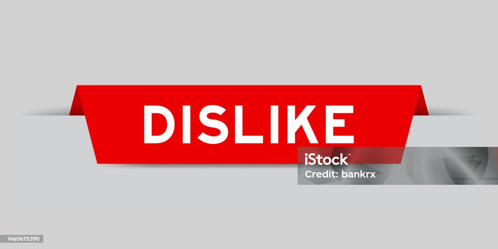 Red Color Inserted Label With Word Dislike On Gray Background Stock ...