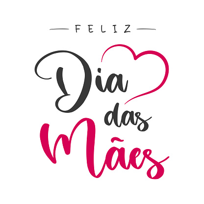 Happy mother's Day lettering in Portuguese with heart. Vector illustration. Isolated on white background