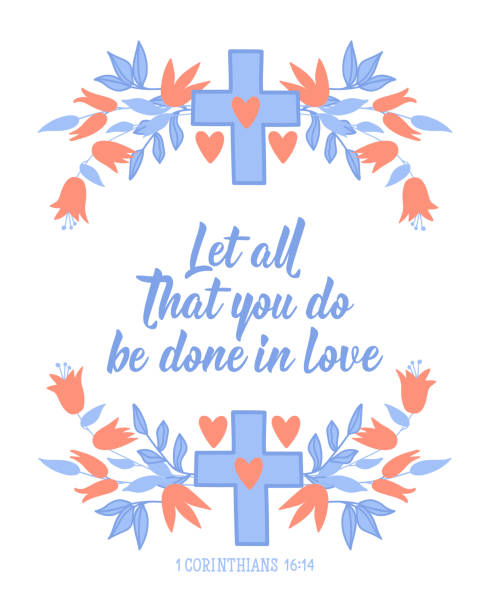 istock Let all that you do be done in love. Lettering. calligraphy vector. Ink illustration. Bible quote. 1463545745