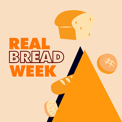 Bread Week Real Bread Week Design Poster Stock Illustration - Download Image Now ...