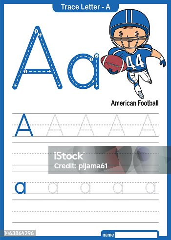 istock Alphabet Trace Letter A to Z preschool worksheet with the Letter A American Football Pro Vector 1463864296
