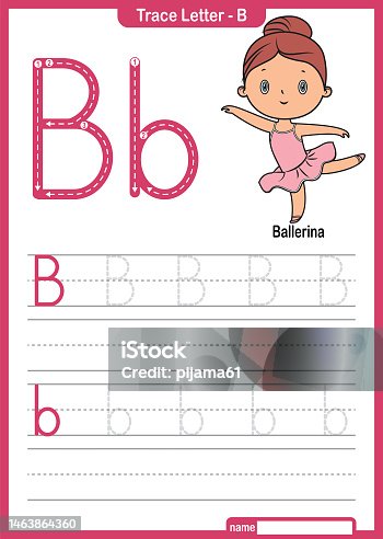 istock Alphabet Trace Letter A to Z preschool worksheet with the Letter B Ballerina Pro Vector 1463864360