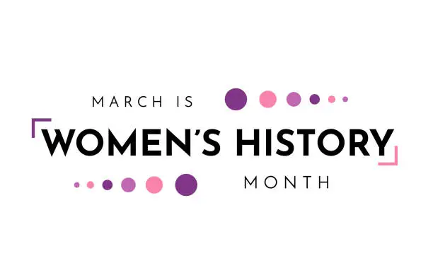 Vector illustration of Women's History Month card, background, March. Vector
