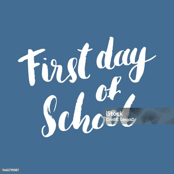 First Scans Lettering First Day Of School Calligraphic Lettering Sign Calligraphit Text ...