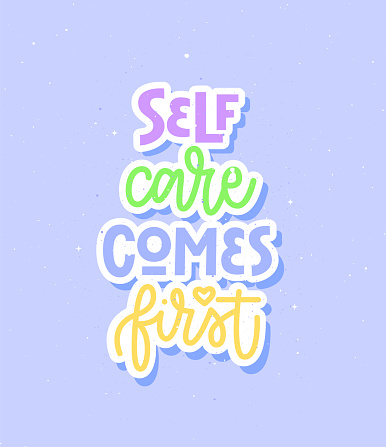 Selfcare Comes First Mental Health Inspirational Graphic Design ...