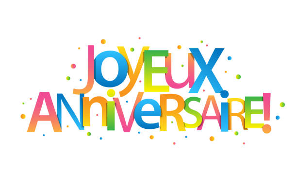 JOYEUX ANNIVERSAIRE! colorful typography banner (HAPPY BIRTHDAY! in French) JOYEUX ANNIVERSAIRE! colorful vector typography banner with dots (HAPPY BIRTHDAY! in French) anniversaire stock illustrations
