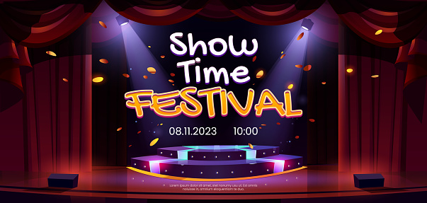 Show time festival banner, theater stage, podium, spotlights, red curtains and confetti falling. Invitation flyer for award ceremony, concert, music or dance performance, Cartoon vector illustration