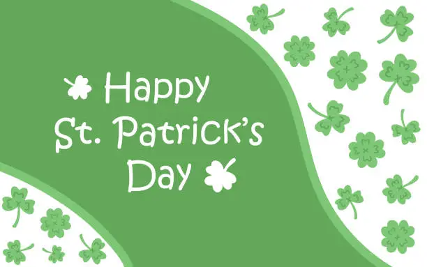 Vector illustration of Vector green banner for celebrating St Patricks day. Poster with green clover leaves and text Happy St Patricks day.