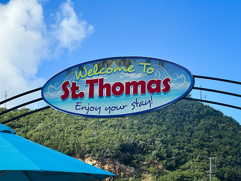 Charlotte Amalie, St. Thomas, USVI - January 2, 2023: Sign welcoming tourists at the dock in St. Thomas.