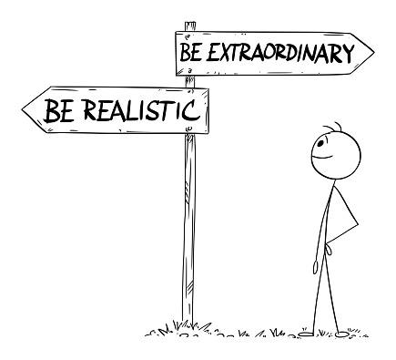 Be extraordinary or realistic decision road sign , vector cartoon stick figure or character illustration.