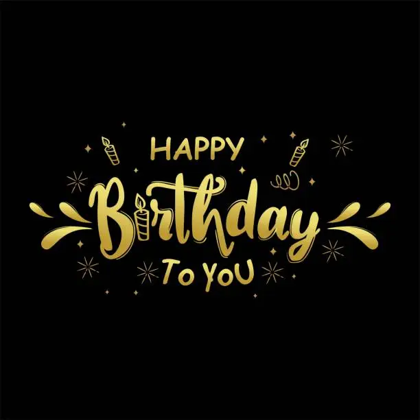 Vector illustration of Happy Birthday Greeting card beautiful etched gold text calligraphy.