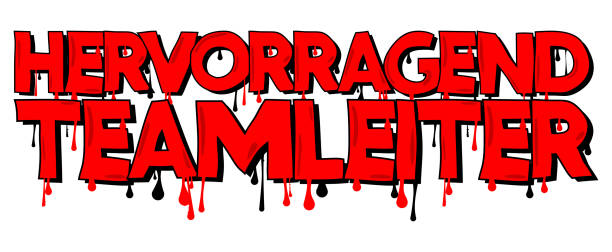 istock German words for Hervorragend Teamleiter means Outstanding Team Leader. Graffiti tag. Abstract modern street art decoration performed in urban painting style. 1470635934