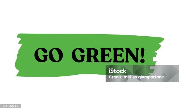 Emblème De Go Green Slogan Écologique Style De Lettrage Message ...