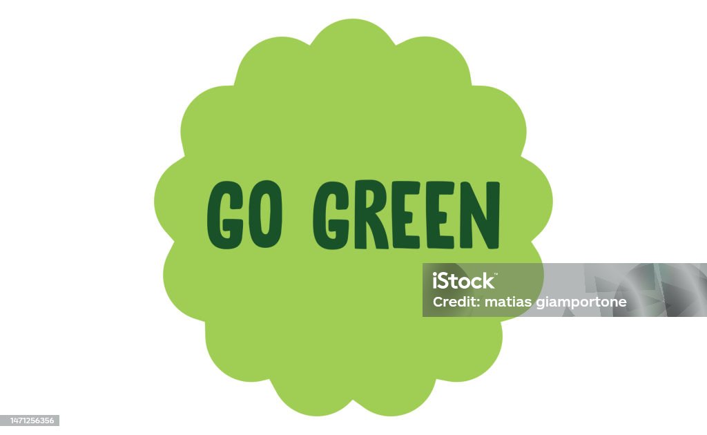 Slogan Lettering Environment Go Green Emblem Ecofriendly Slogan Lettering Style Environmental ...