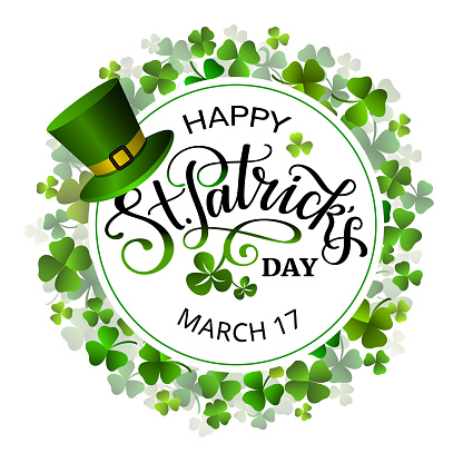 Happy Saint Patricks day banner with lettering, clover leaves and green hat. Vector colorful illustration.