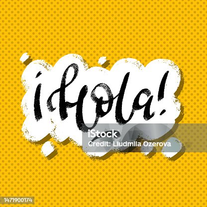 istock Hola lettering in speech bubble hand lettering design template. Typography vector background. Handmade calligraphy comic style. See you square banner pop art cartoon look. 1471900174