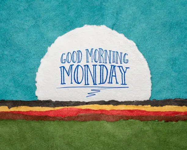Good Morning Monday - cheerful handwriting on an art paper, abstract landscape