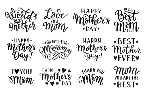 Happy Mother's day, World's best mom, Thank you, Love you, For my dear mommy hand-drawn lettering quotes. Handwritten decorative phases. EPS 10 isolated vector illustration for prints, cutting designs