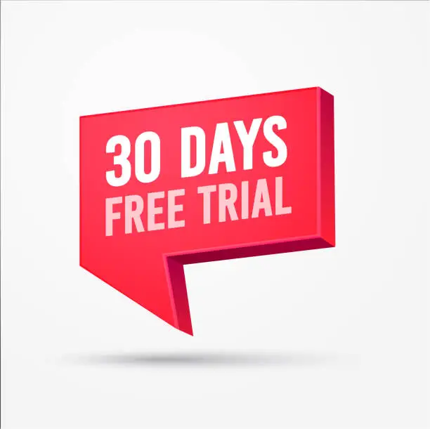 Vector illustration of 3D Speech Bubble With Text 30 Days Free Trial