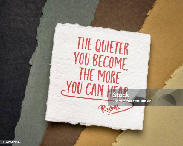 The Quieter You Become The More You Can Hear Inspirational Quote From Rumi Stock Photo - Download Image Now