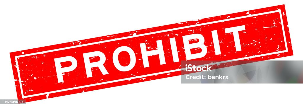 Prohibit Text Grunge Red Prohibit Word Square Rubber Seal Stamp On White Background ...