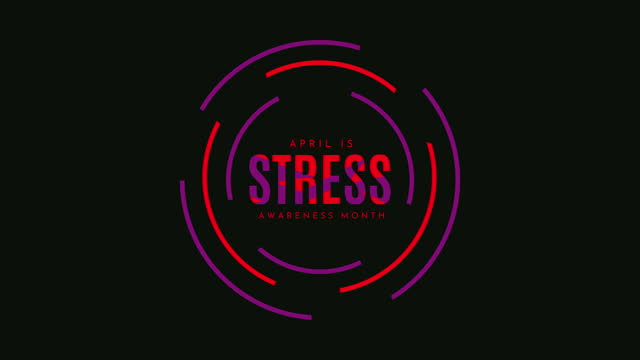 Stress Awareness Month card, April. 4k
