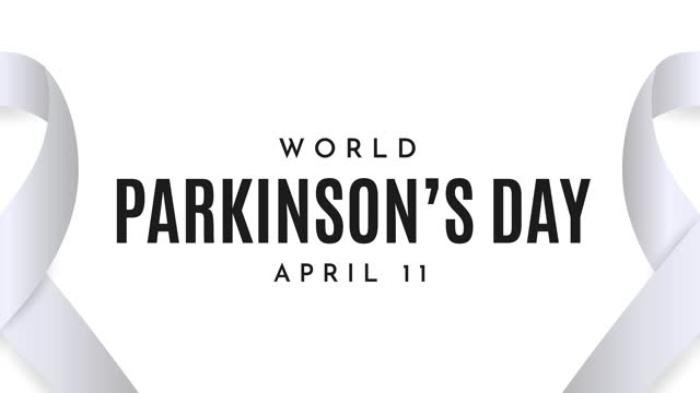World Parkinson's Day,  April 11. 4k