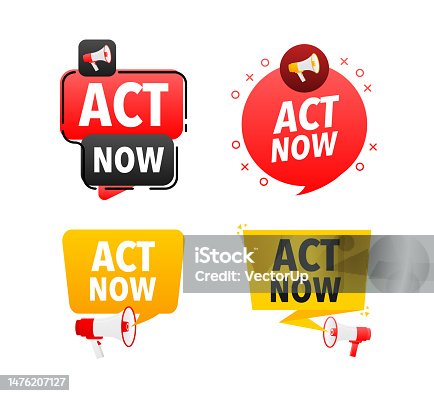 istock Megaphone label set with text Act now. Act now announcement banner 1476207127