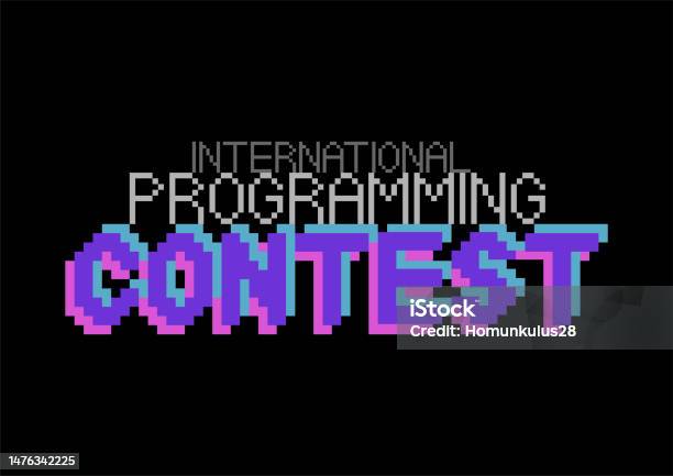 International Programming Contest Phrase Written In A To Fonts ...