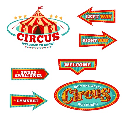 Circus carnival signs. Marquee vintage pointers, welcome signboard and circus performer invitation banner or vector sign. Chapiteau Big Top circus cartoon tent, vintage badge or symbol