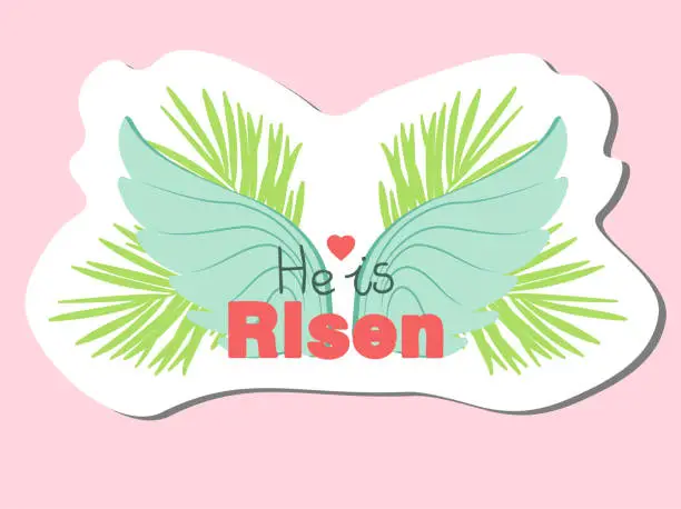 Vector illustration of he is risen. Christian symbols. cross and palm branches. Angel wings. Palm Sunday sticker.christian sticker