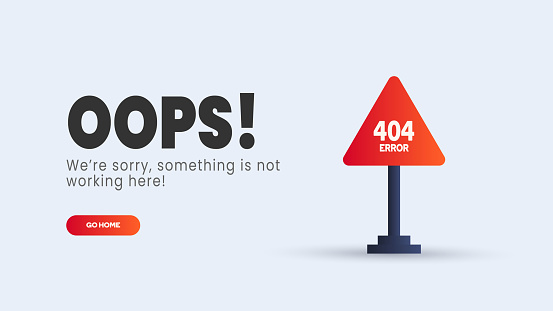 Oops Error 404 page not found. Page not found text. We're sorry something is not working page. Page with a 404 error. 3D. Not working error lost found 404 sign. Ui of broken webpage. illustration. 404 error page not found banner. System error, broken page
