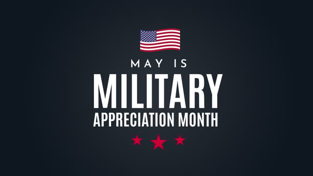 Military Appreciation Month poster, May. 4k