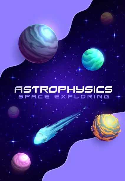 Vector illustration of Cartoon astrophysics poster with space planets