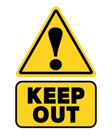 Keep out,  yellow triangle sign with exclamation point and text below. Vector, white background.