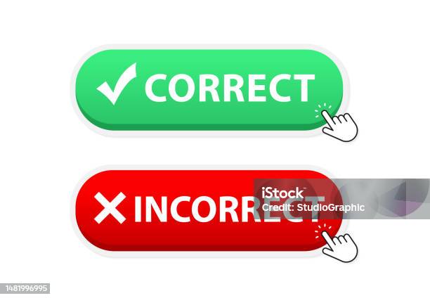 Click Correck Button Correct Incorrect Web Button With A Checkmark And A Cross Check ...