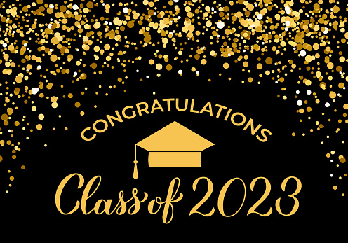 Class of 2023 banner. Gold confetti graduation party or prom decorations. Congratulations to graduates typography poster.  Vector illustration.