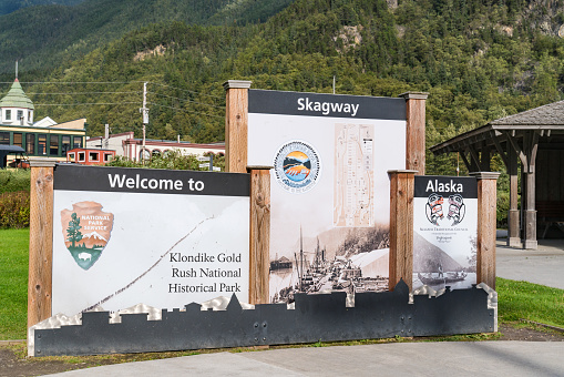 Skagway, AK - September 7, 2022: Welcome to Skagway, Alaska and the Klondike Gold Rush National Park sign.