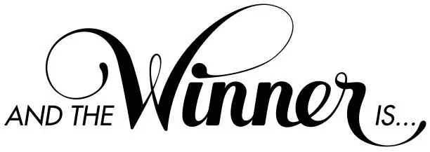 Vector illustration of And the winner is - custom calligraphy text