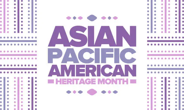 Vector illustration of Asian Pacific American Heritage Month in May. Сelebrates the culture, traditions and history of Asian Americans and Pacific Islanders in the United States. Vector poster. Illustration with east pattern