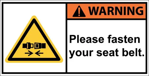 Vector illustration of Warning,For safety Please fasten your seat belt.