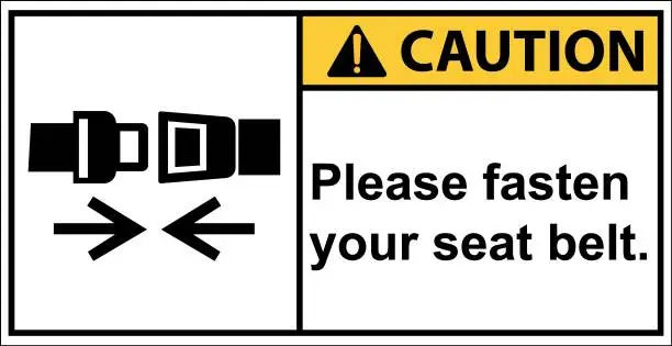 Vector illustration of Caution,For safety Please fasten your seat belt.