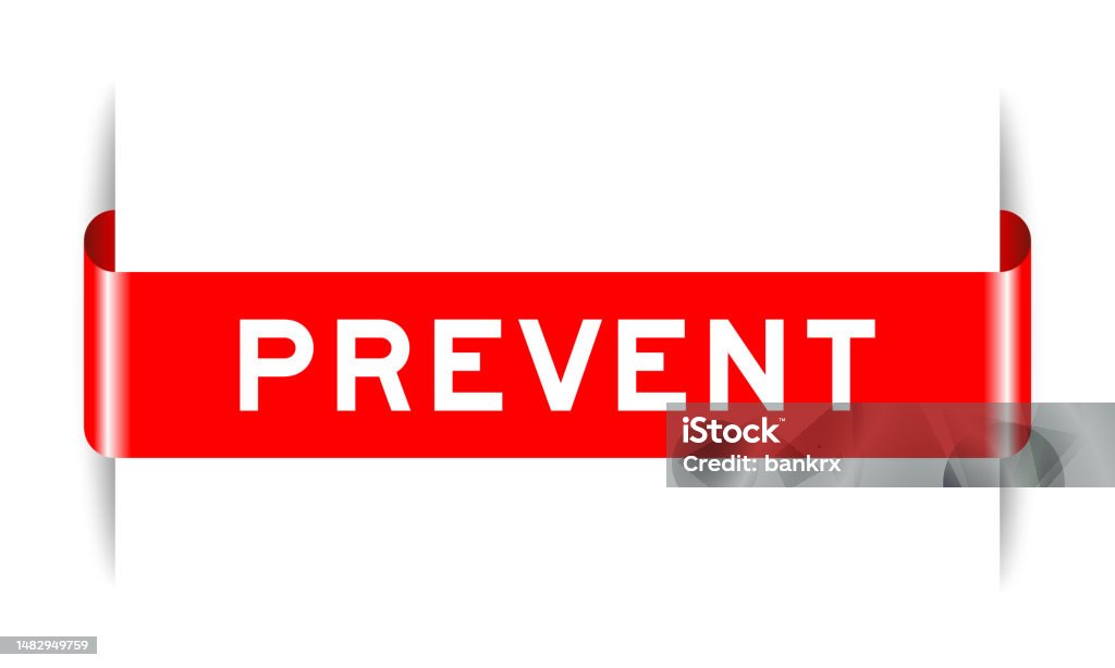 Prevent Graphics Red Color Inserted Label Banner With Word Prevent On White Background ...
