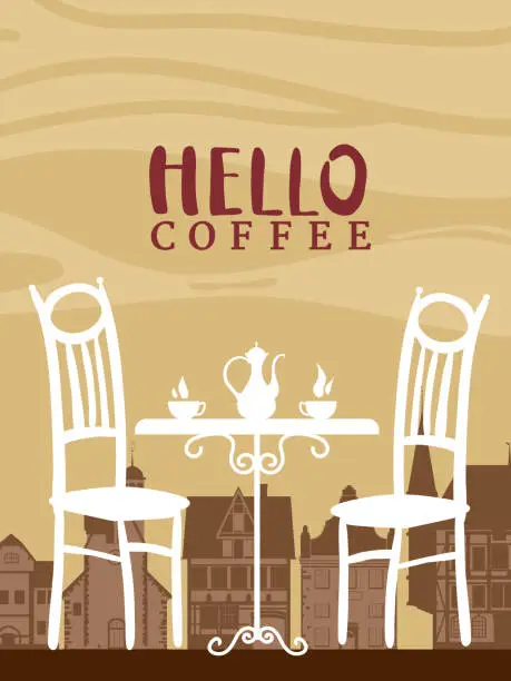 Vector illustration of Poster Autumn street cafe, fall mood. Hello Coffee cup, chair, table, kettle